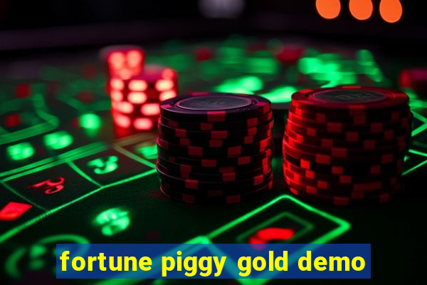 fortune piggy gold demo